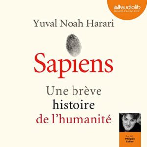 Livre audio Sapiens de Yuval Noah Harari
