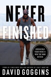 David Goggins : Never Finished - résumé en français