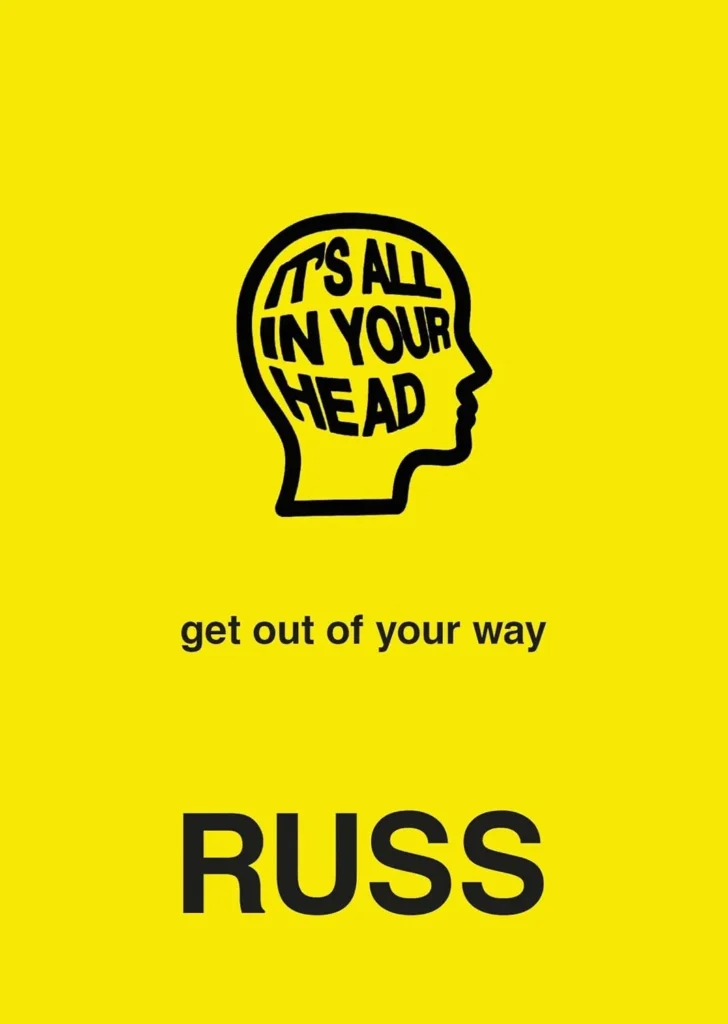 Résumé du livre It's All In Your Head (Russ)